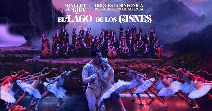 Cartel del espectáculo del Ballet de Kiev con la Orquesta Sinfónica de la Región de Murcia